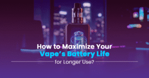 maximize vape battery life