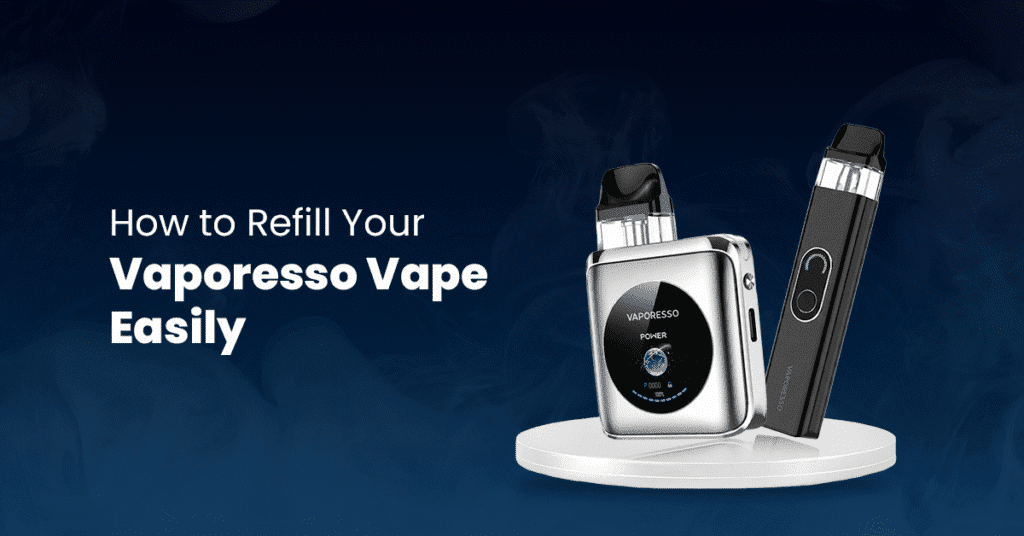 How to refill your vaporesso vape
